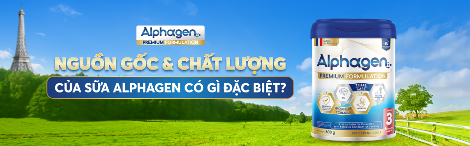 Sữa Alphagen cho trẻ sơ sinh: Nguồn gốc & chất lượng có gì đặc biệt?